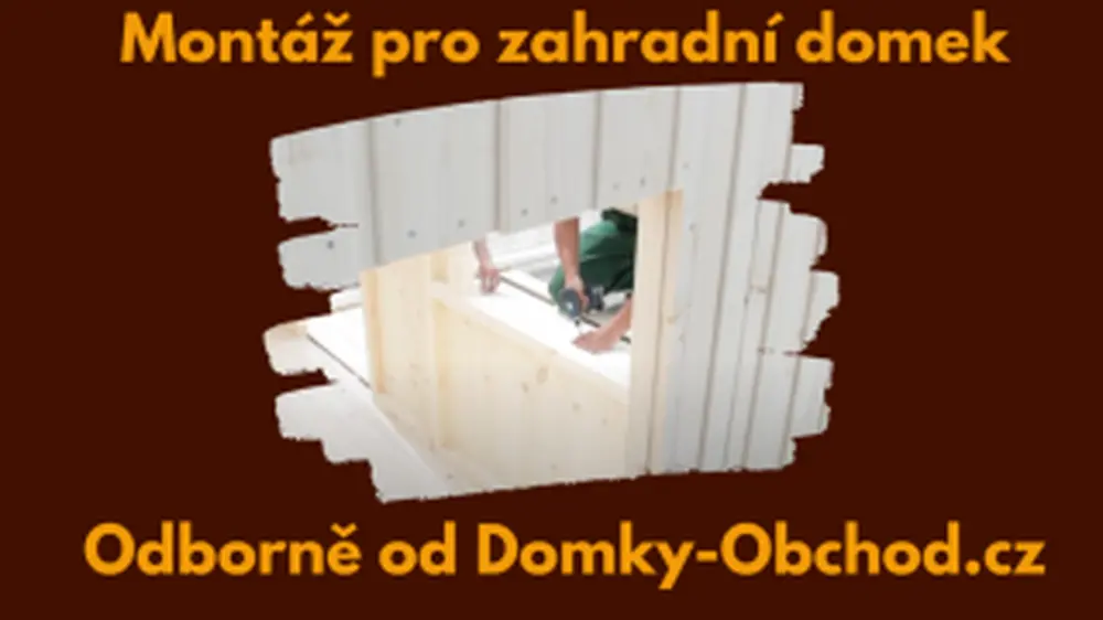 Montáž pro zahradní domek